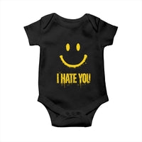 I Hate You Baby Onesie Funny Sarcastic Smiling Face Meme