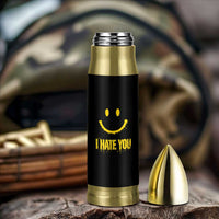 I Hate You Bullet Tumbler Funny Sarcastic Smiling Face Meme