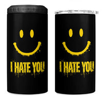 I Hate You 4 in 1 Can Cooler Tumbler Funny Sarcastic Smiling Face Meme