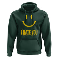 I Hate You Hoodie Funny Sarcastic Smiling Face Meme