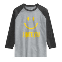 I Hate You Raglan Shirt Funny Sarcastic Smiling Face Meme