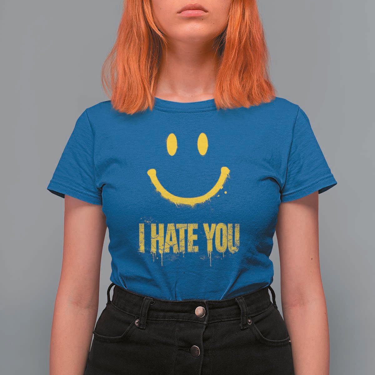 I Hate You T Shirt For Women Funny Sarcastic Smiling Face Meme