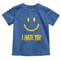 I Hate You Toddler T Shirt Funny Sarcastic Smiling Face Meme