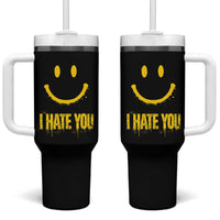 I Hate You Tumbler With Handle Funny Sarcastic Smiling Face Meme