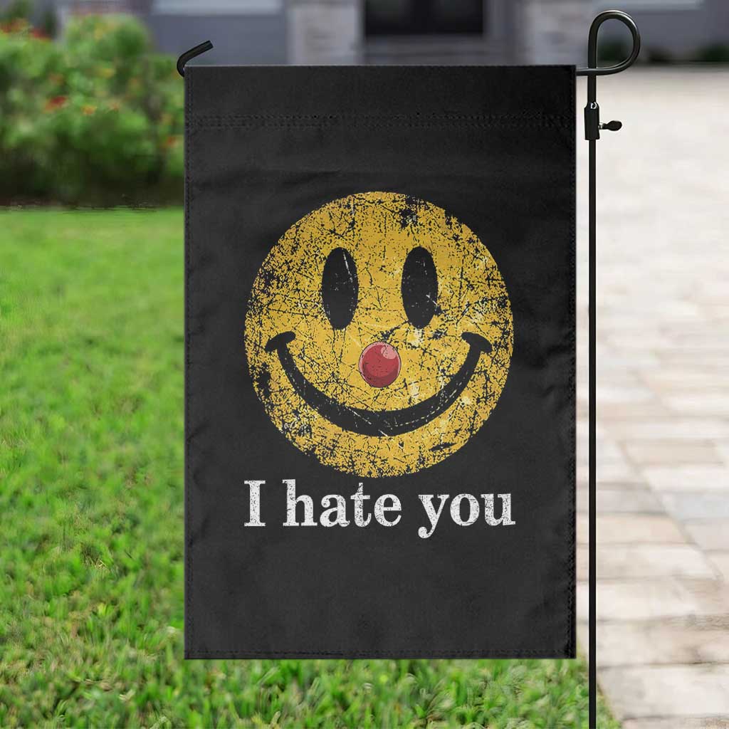 I Hate You Smile Face Meme Garden Flag Funny Sarcastic Joke Meme