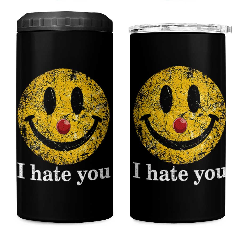 I Hate You Smile Face Meme 4 in 1 Can Cooler Tumbler Funny Sarcastic Joke Meme