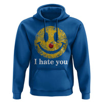 I Hate You Smile Face Meme Hoodie Funny Sarcastic Joke Meme