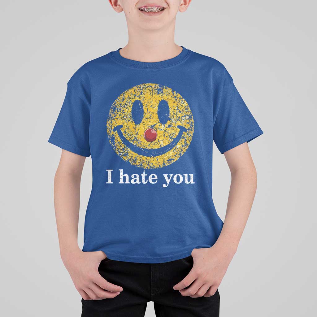 I Hate You Smile Face Meme T Shirt For Kid Funny Sarcastic Joke Meme