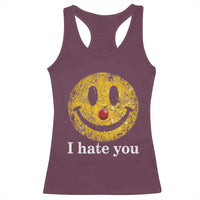 I Hate You Smile Face Meme Racerback Tank Top Funny Sarcastic Joke Meme