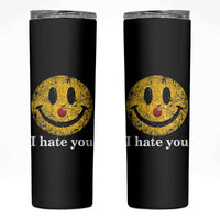 I Hate You Smile Face Meme Skinny Tumbler Funny Sarcastic Joke Meme