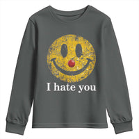 I Hate You Smile Face Meme Youth Sweatshirt Funny Sarcastic Joke Meme