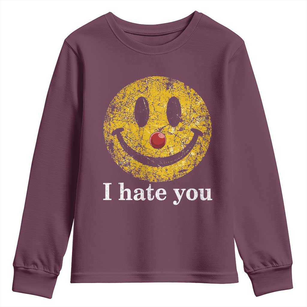 I Hate You Smile Face Meme Youth Sweatshirt Funny Sarcastic Joke Meme