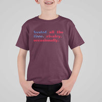 Heated All The Time Rivalry Occasionally T Shirt For Kid Funny Quote Humor
