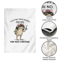 I Cut My Own Bangs Garden Flag Funny Frog Meme