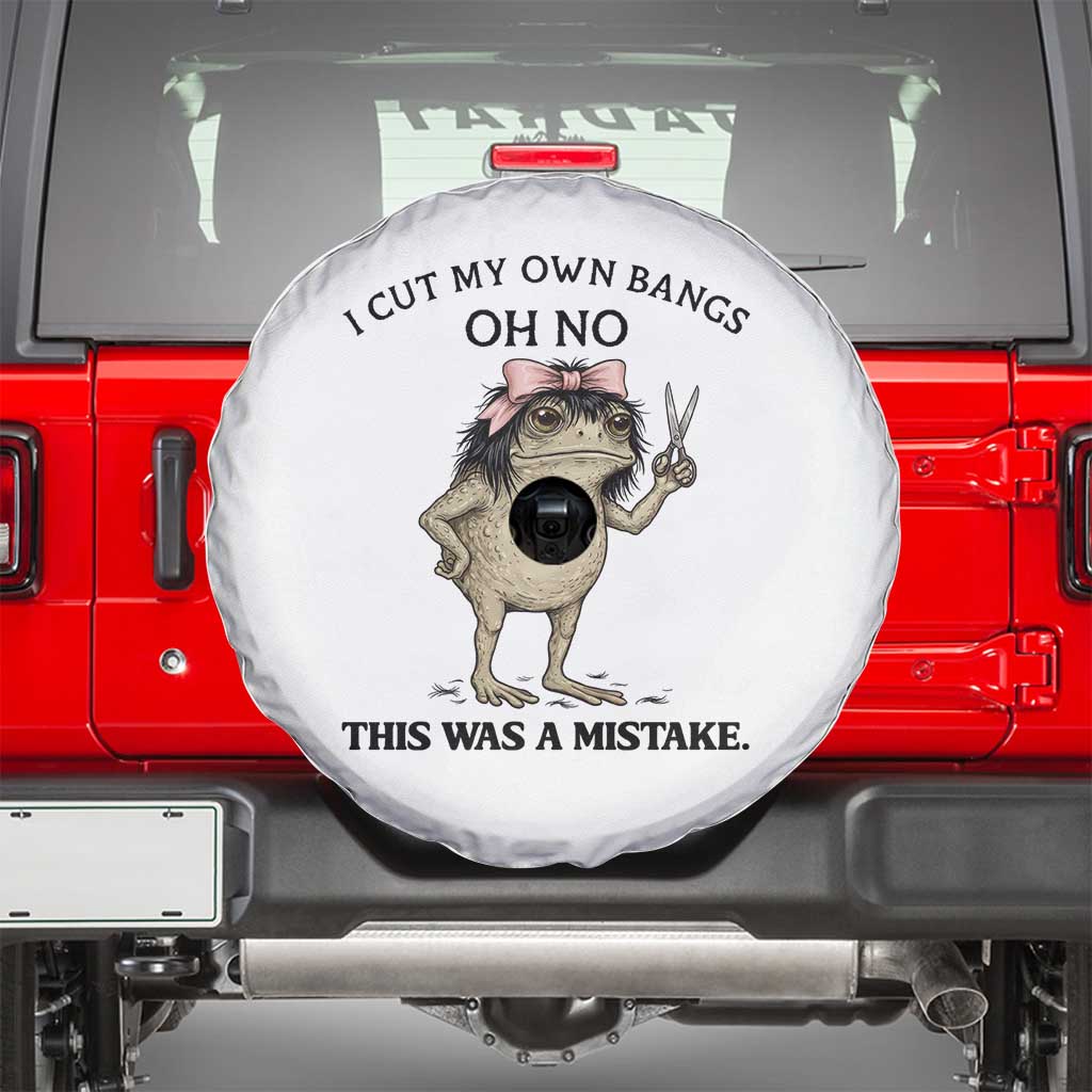 I Cut My Own Bangs Spare Tire Cover Funny Frog Meme