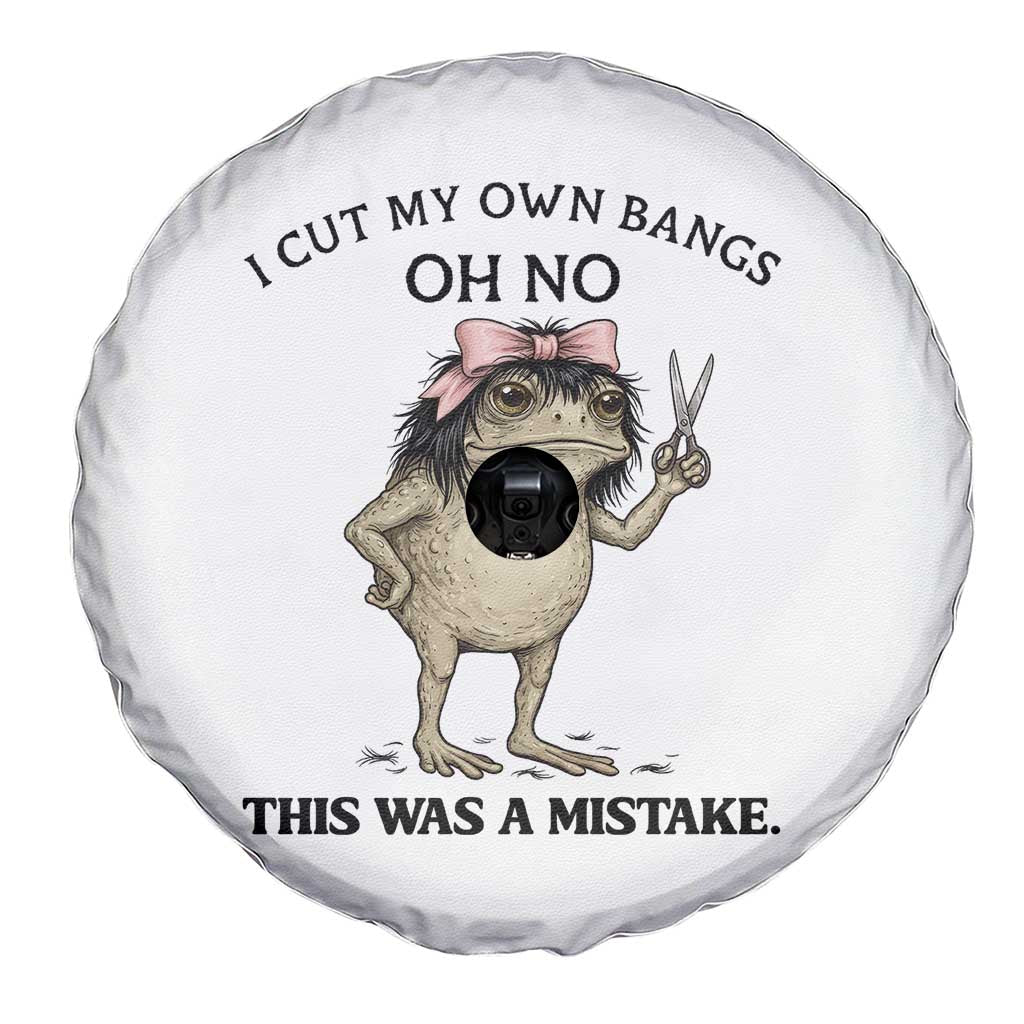 I Cut My Own Bangs Spare Tire Cover Funny Frog Meme