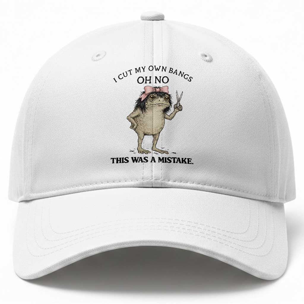 I Cut My Own Bangs Baseball Cap Funny Frog Meme