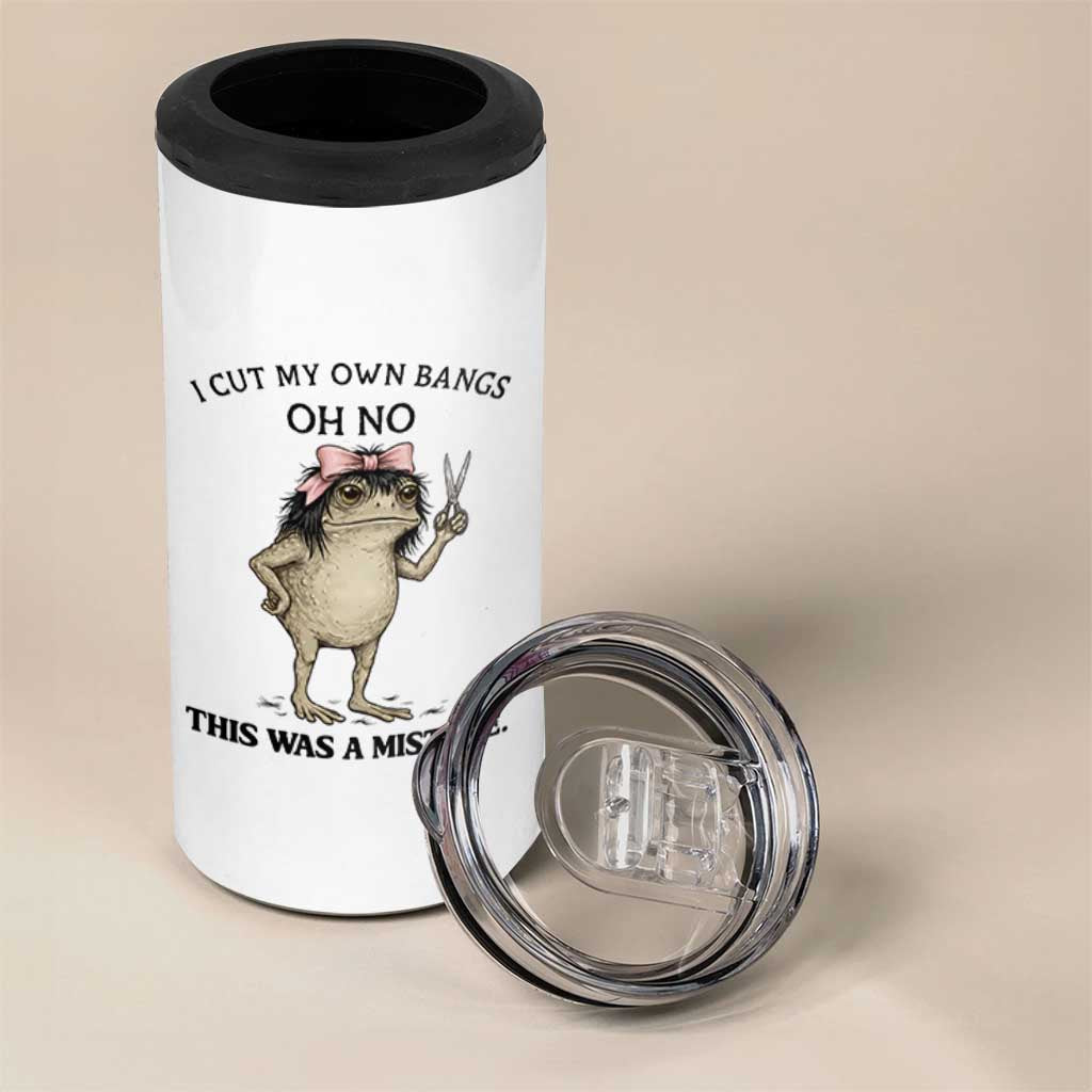 I Cut My Own Bangs 4 in 1 Can Cooler Tumbler Funny Frog Meme