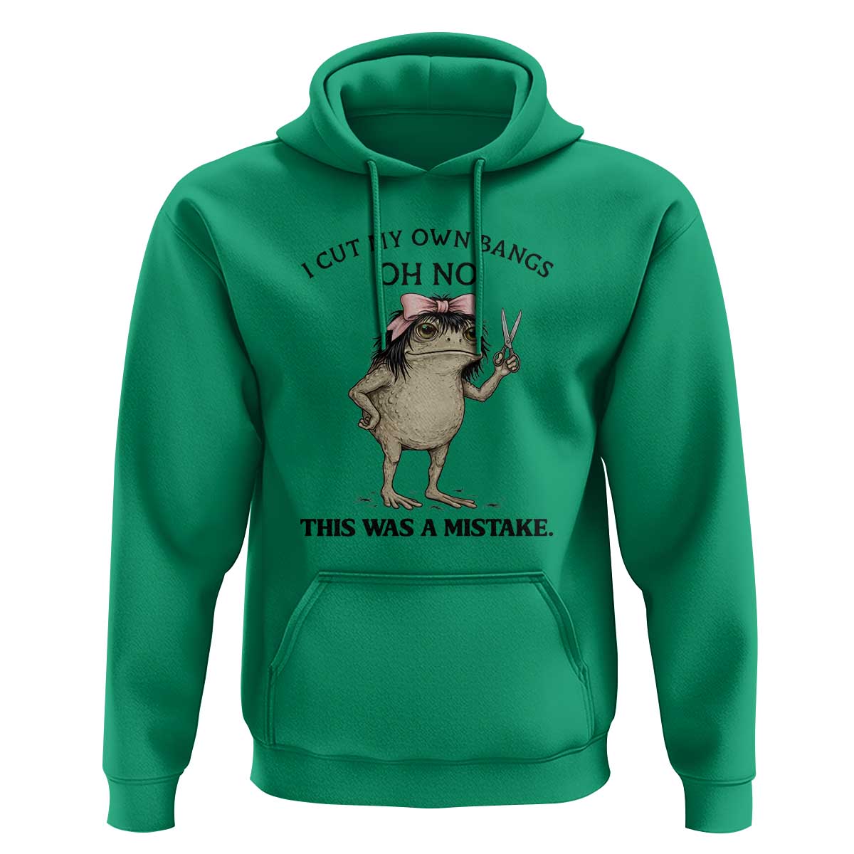I Cut My Own Bangs Hoodie Funny Frog Meme