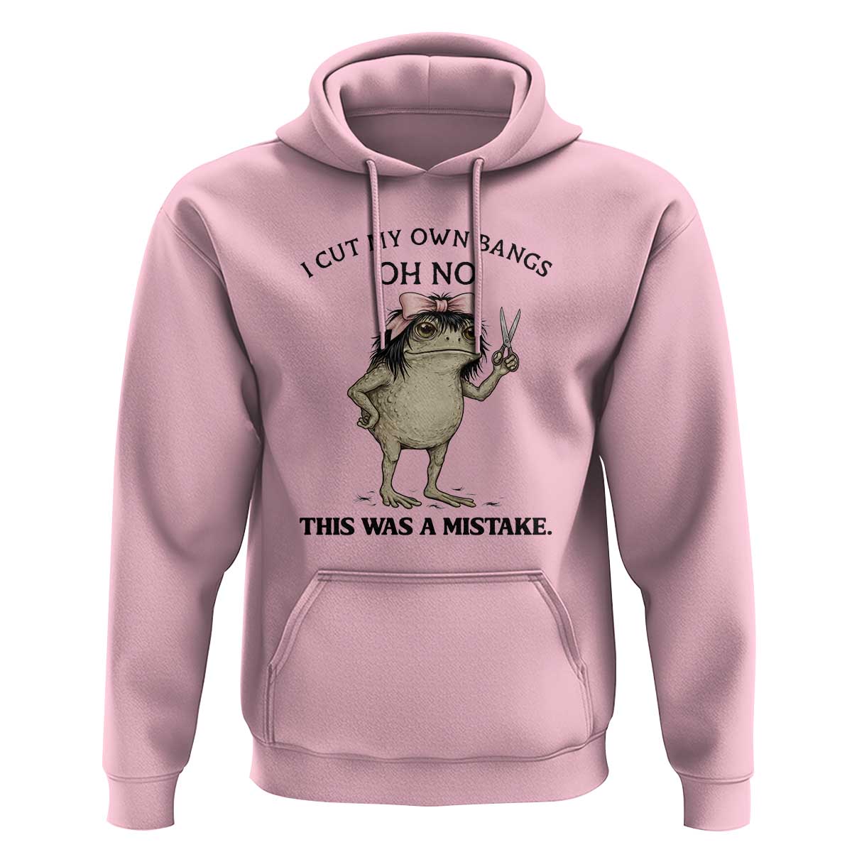 I Cut My Own Bangs Hoodie Funny Frog Meme