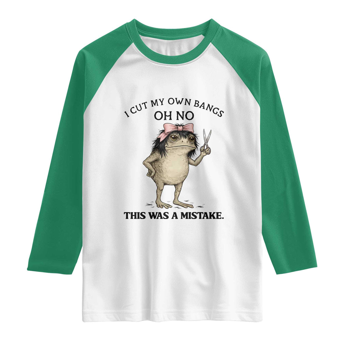 I Cut My Own Bangs Raglan Shirt Funny Frog Meme