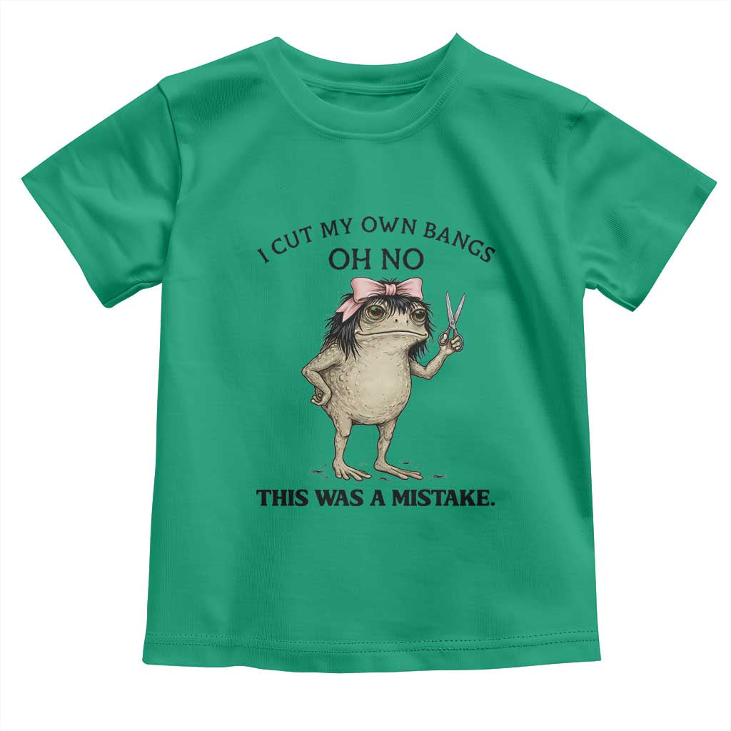 I Cut My Own Bangs Toddler T Shirt Funny Frog Meme
