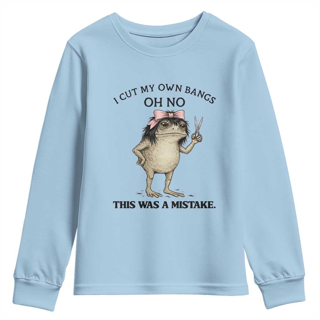 I Cut My Own Bangs Youth Sweatshirt Funny Frog Meme