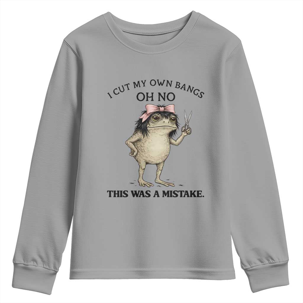 I Cut My Own Bangs Youth Sweatshirt Funny Frog Meme
