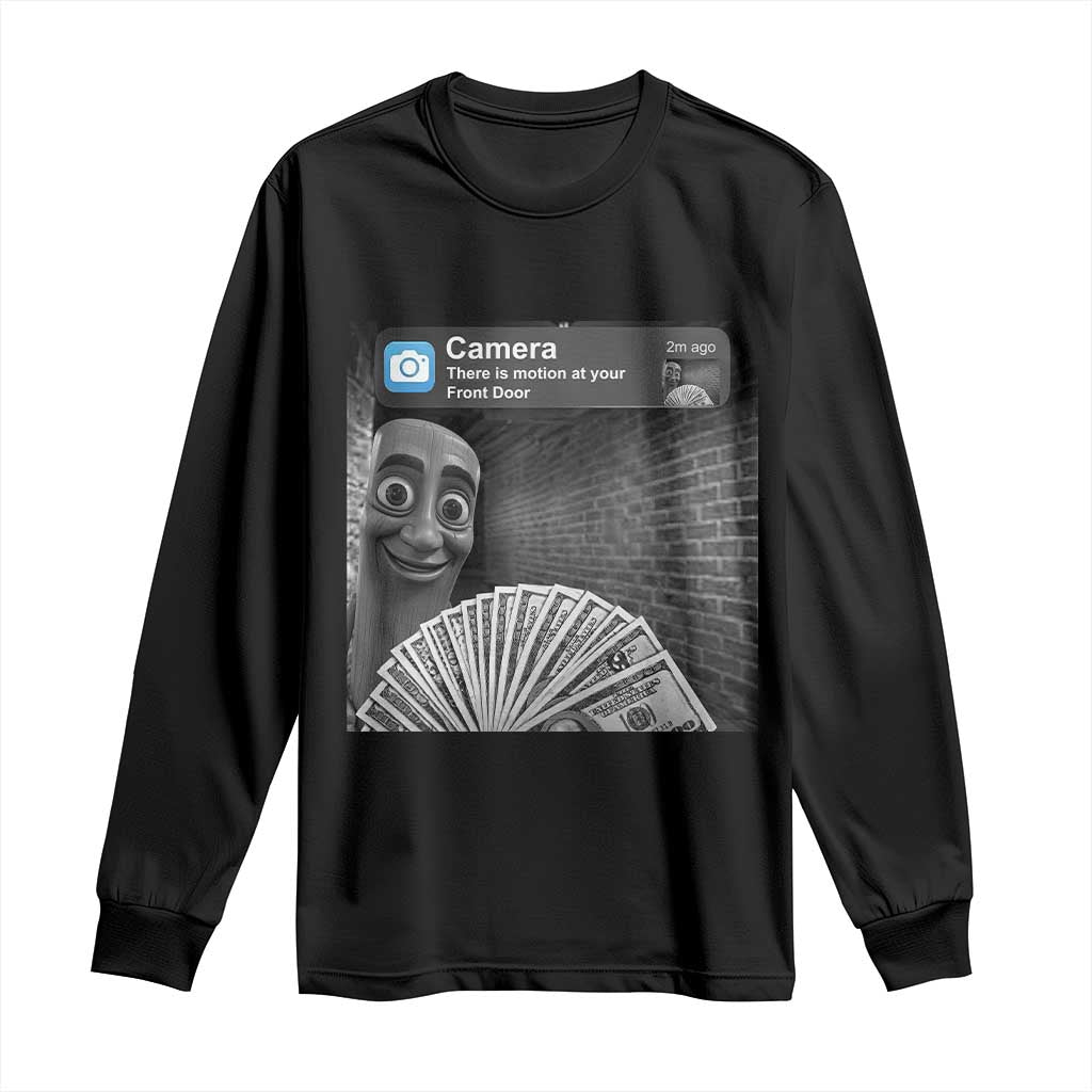 There is Motion at Your Front Door Long Sleeve Shirt Tung Tung Tung Sahur Italian Brainrot Meme