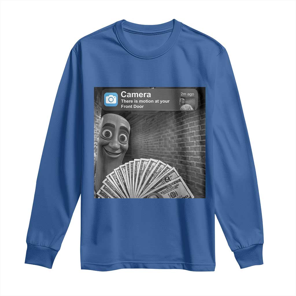 There is Motion at Your Front Door Long Sleeve Shirt Tung Tung Tung Sahur Italian Brainrot Meme