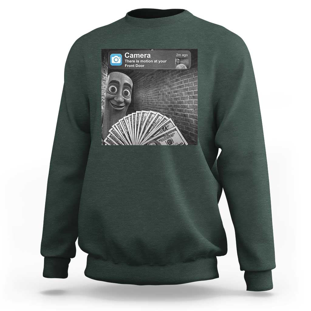 There is Motion at Your Front Door Sweatshirt Tung Tung Tung Sahur Italian Brainrot Meme