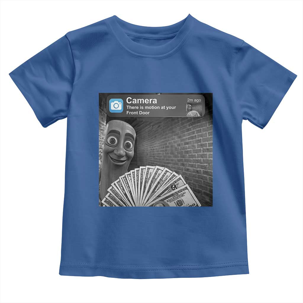 There is Motion at Your Front Door Toddler T Shirt Tung Tung Tung Sahur Italian Brainrot Meme