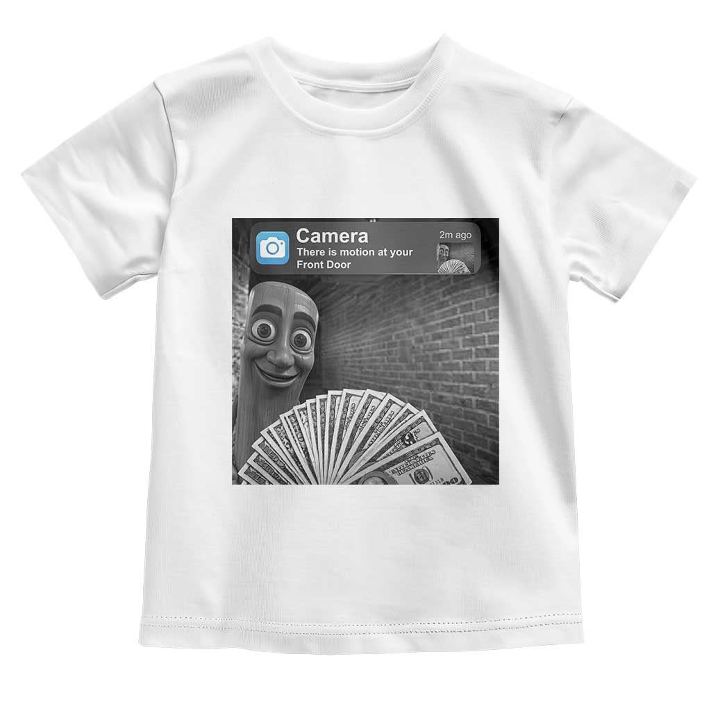 There is Motion at Your Front Door Toddler T Shirt Tung Tung Tung Sahur Italian Brainrot Meme