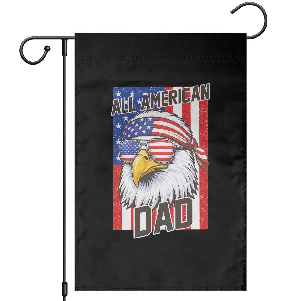 All American Dad 4th of July Garden Flag Daddy Eagle USA