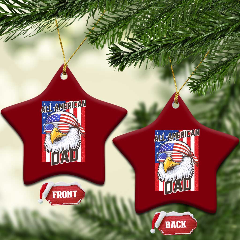 All American Dad 4th of July Ceramic Ornament Daddy Eagle USA