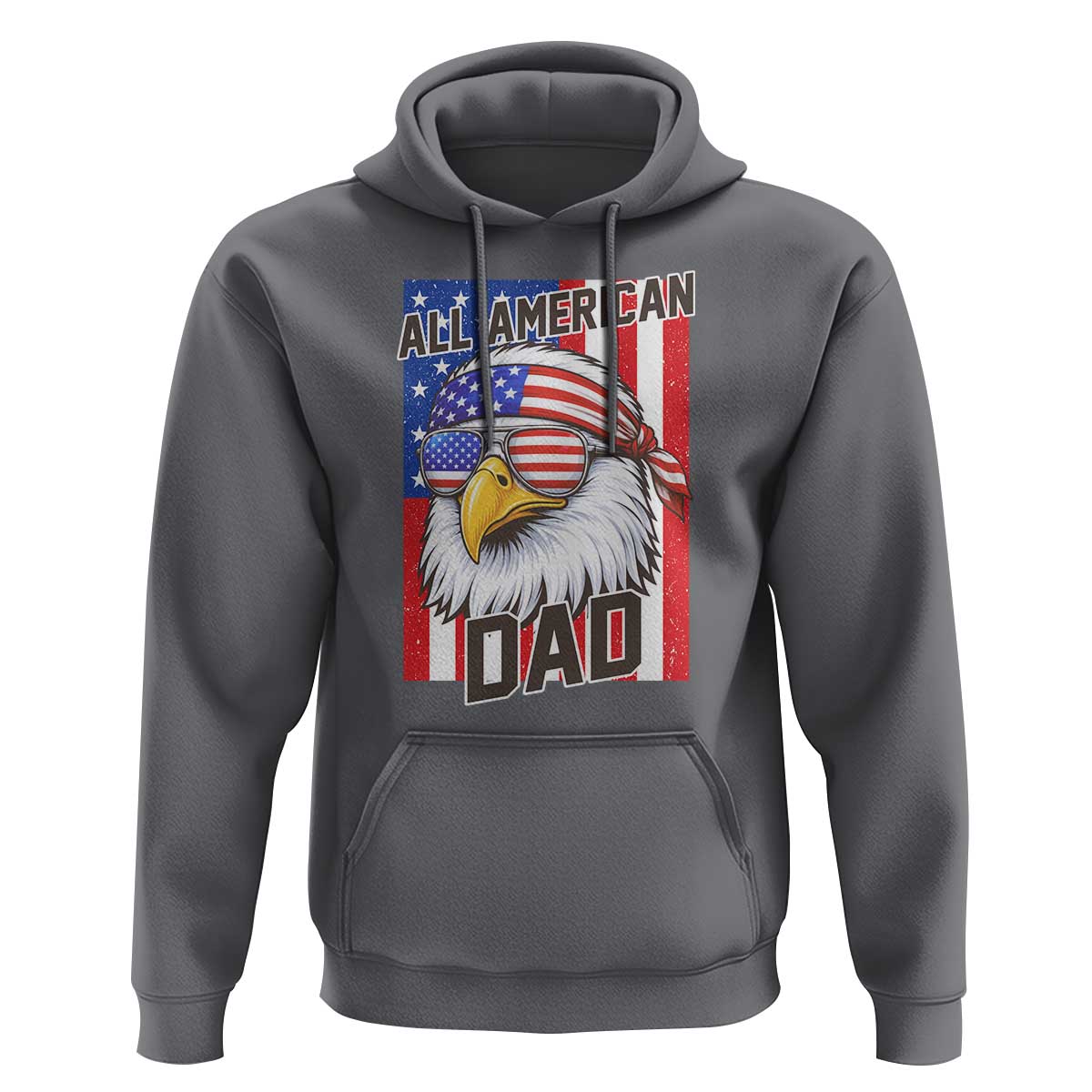 All American Dad 4th of July Hoodie Daddy Eagle USA