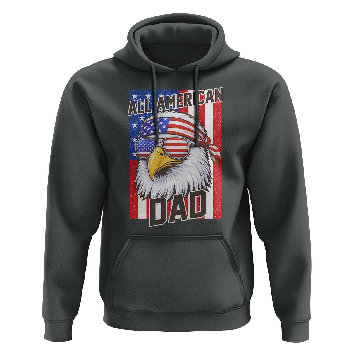 All American Dad 4th of July Hoodie Daddy Eagle USA