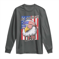 All American Dad 4th of July Long Sleeve Shirt Daddy Eagle USA