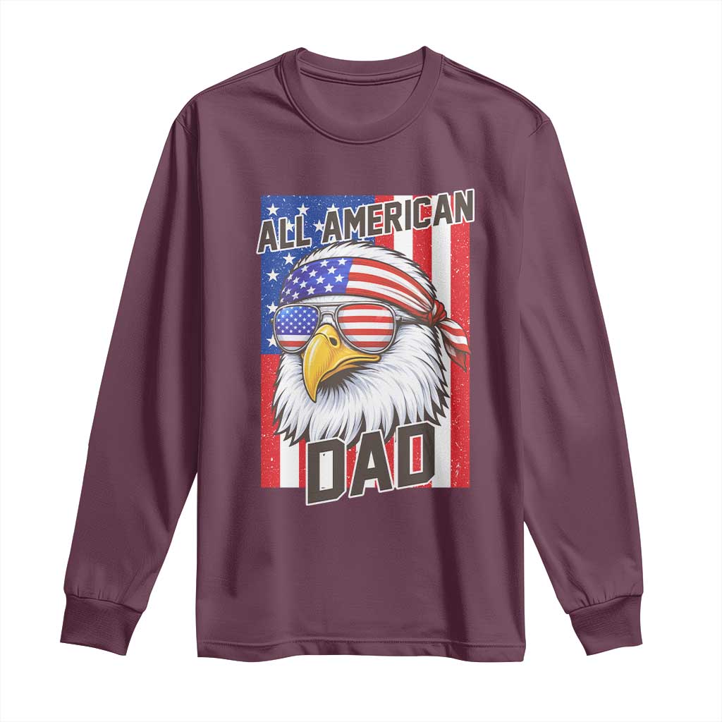 All American Dad 4th of July Long Sleeve Shirt Daddy Eagle USA