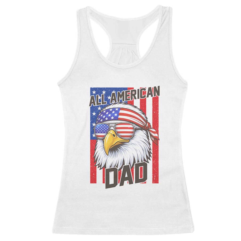 All American Dad 4th of July Racerback Tank Top Daddy Eagle USA