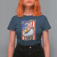 All American Dad 4th of July T Shirt For Women Daddy Eagle USA