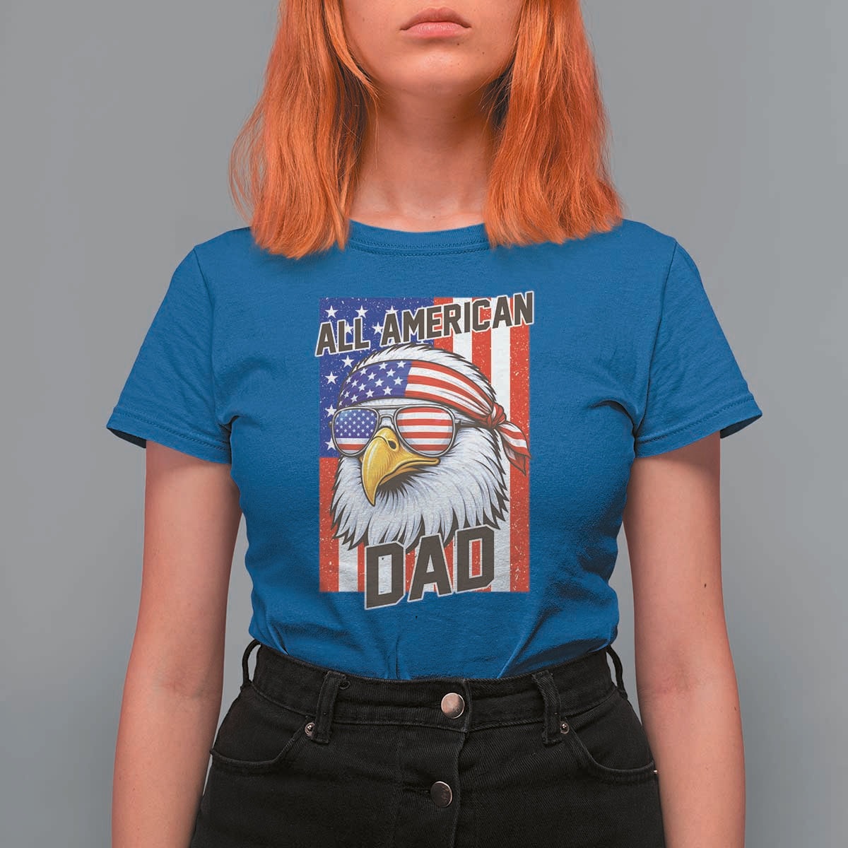 All American Dad 4th of July T Shirt For Women Daddy Eagle USA