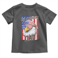 All American Dad 4th of July Toddler T Shirt Daddy Eagle USA