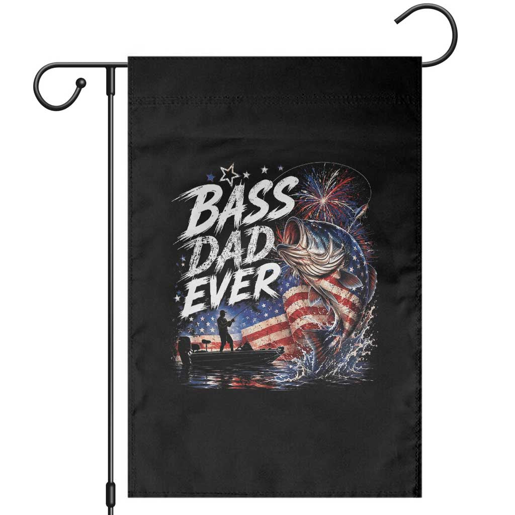 Bass Dad Ever Fishing Garden Flag Patriotic Dad Birthday 4th Of July Gifts