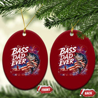 Bass Dad Ever Fishing Ceramic Ornament Patriotic Dad Birthday 4th Of July Gifts