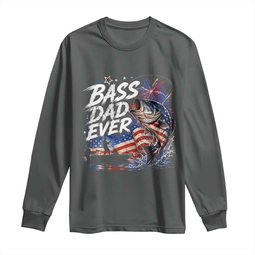 Bass Dad Ever Fishing Long Sleeve Shirt Patriotic Dad Birthday 4th Of July Gifts