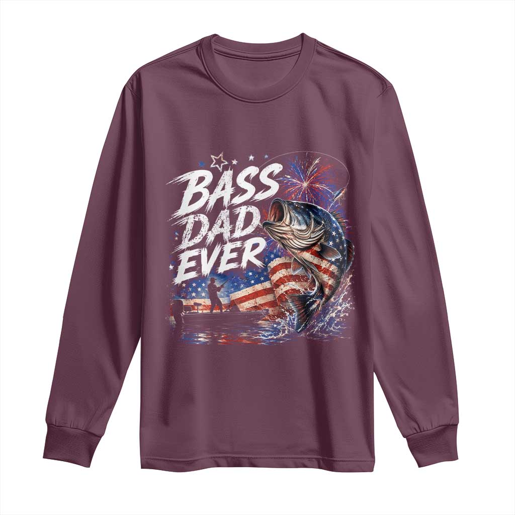Bass Dad Ever Fishing Long Sleeve Shirt Patriotic Dad Birthday 4th Of July Gifts