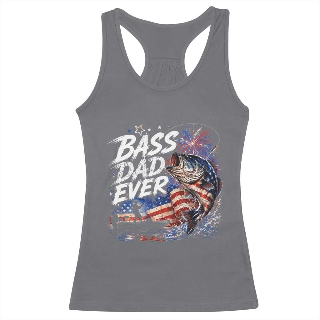 Bass Dad Ever Fishing Racerback Tank Top Patriotic Dad Birthday 4th Of July Gifts