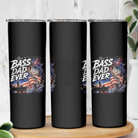 Bass Dad Ever Fishing Skinny Tumbler Patriotic Dad Birthday 4th Of July Gifts