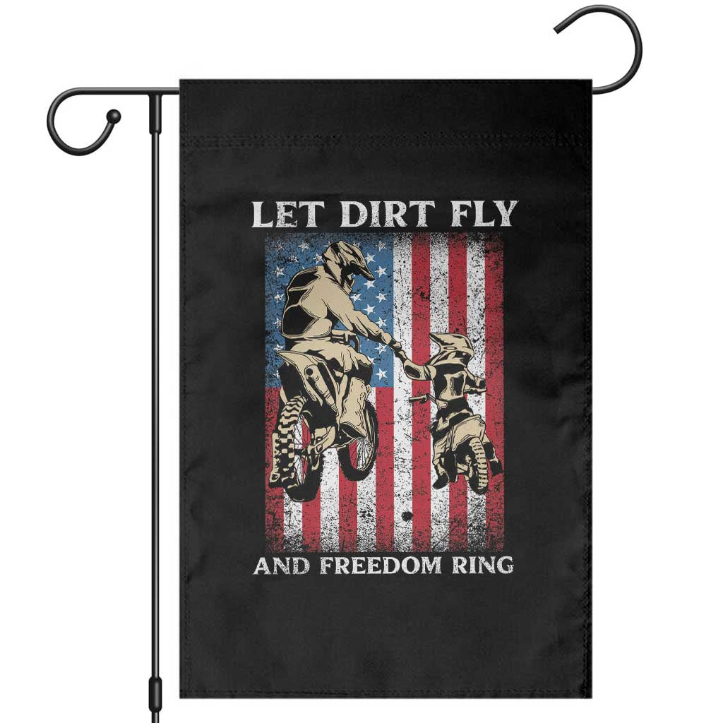 Let Dirt Fly And Freedom Ring Garden Flag 4th of July Dirt Bike American Flag